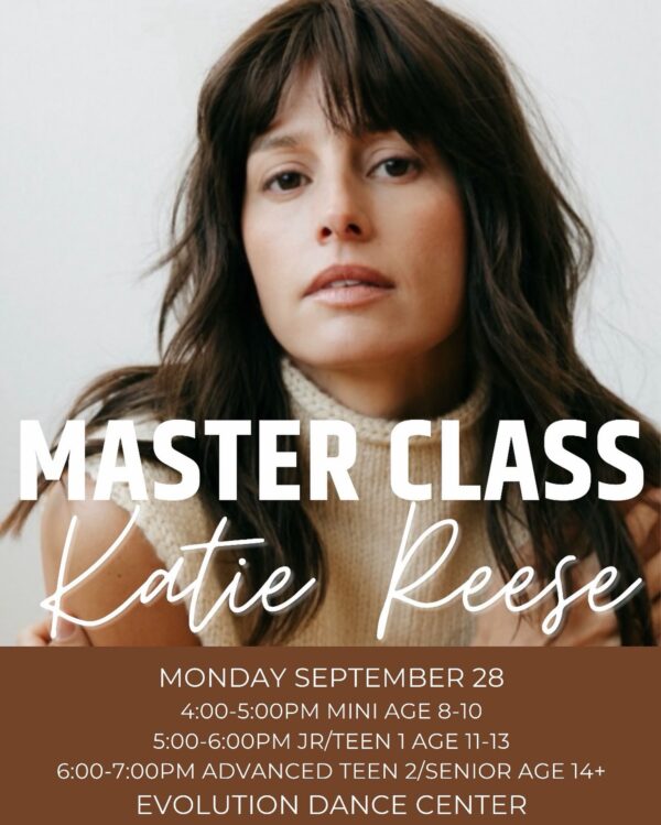 EXCITING NEWS! Katie Reese will be teaching a master class at Evolution Dance Center on…